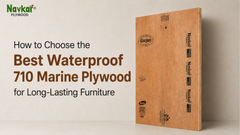 How to Choose the Best Waterproof 710 Marine Plywood for Long-Lasting Furniture