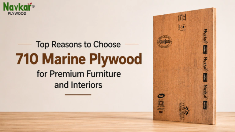 Top Reasons to Choose 710 Marine Plywood for Premium Furniture and Interiors
