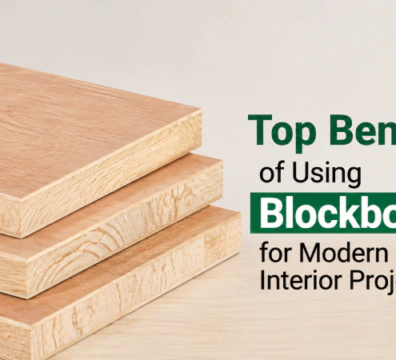 Top Benefits of Using Blockboard for Modern Interior Projects