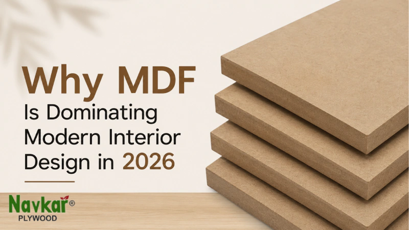 Why MDF Is Dominating Modern Interior Design in 2026