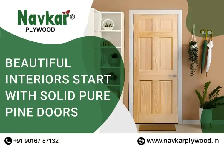 Beautiful Interiors Start with Solid Pure Pine Doors